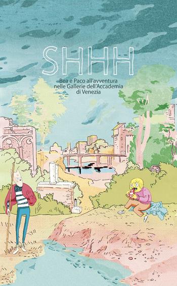 Shhh. Bea e Paco all'avventura nelle Gallerie dell'Accademia di Venezia - Alice Socal - Libro Coconino Press 2020, Fumetti nei musei | Libraccio.it