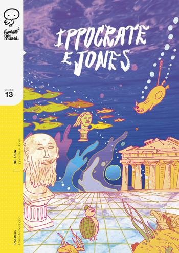 Ippocrate e Jones - Dr. Pira - Libro Coconino Press 2020, Fumetti nei musei | Libraccio.it