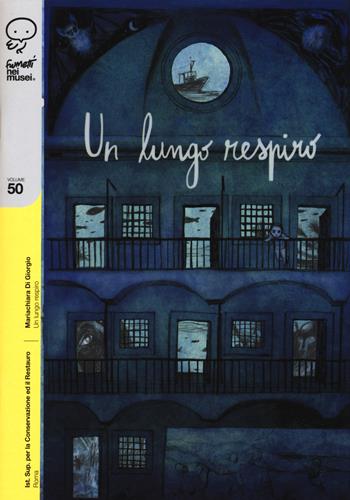 Un lungo respiro - Mariachiara Di Giorgio - Libro Coconino Press 2020, Fumetti nei musei | Libraccio.it