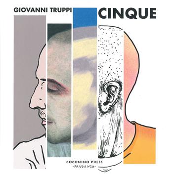 Cinque - Giovanni Truppi - Libro Coconino Press 2020 | Libraccio.it