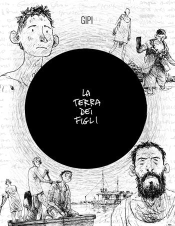 La terra dei figli - Gipi - Libro Coconino Press 2021, Coconino cult | Libraccio.it