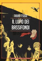 Il lupo dei bassifondi