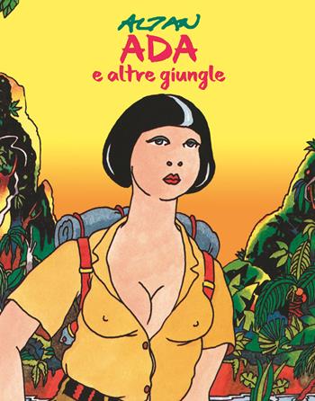 Ada e altre giungle - Altan - Libro Coconino Press 2021, Coconino cult | Libraccio.it