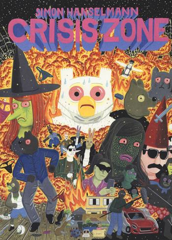 Crisis zone - Simon Hanselmann - Libro Coconino Press 2021, Coconino cult | Libraccio.it