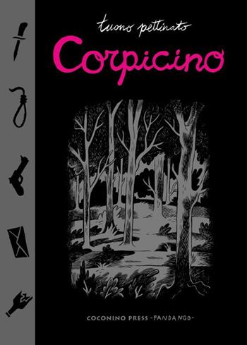 Corpicino - Tuono Pettinato - Libro Coconino Press 2023, Coconino cult | Libraccio.it
