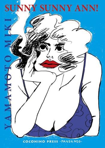 Sunny Sunny Ann! - Miki Yamamoto - Libro Coconino Press 2022, Doku | Libraccio.it