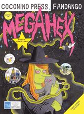 Megahex. Director's cut