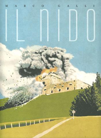 Il nido - Marco Galli - Libro Coconino Press 2022, Coconino cult | Libraccio.it