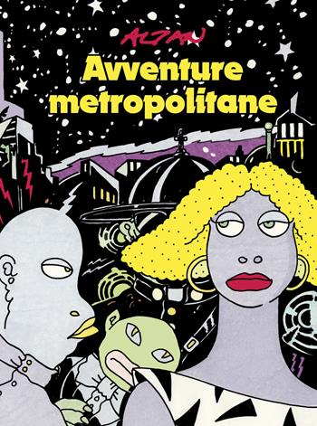 Avventure metropolitane - Altan - Libro Coconino Press 2023, Coconino cult | Libraccio.it