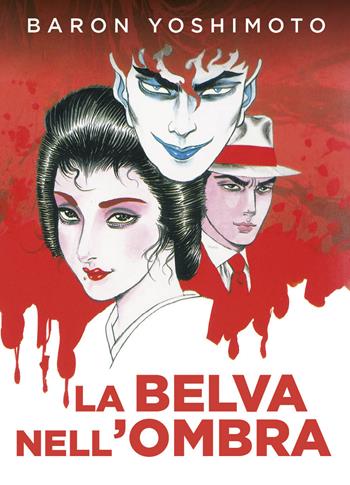La belva nell'ombra - Baron Yoshimoto - Libro Coconino Press 2024, Doku | Libraccio.it