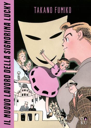 Il nuovo lavoro della signorina Lucky - Fumiko Takano - Libro Coconino Press 2025, Doku | Libraccio.it