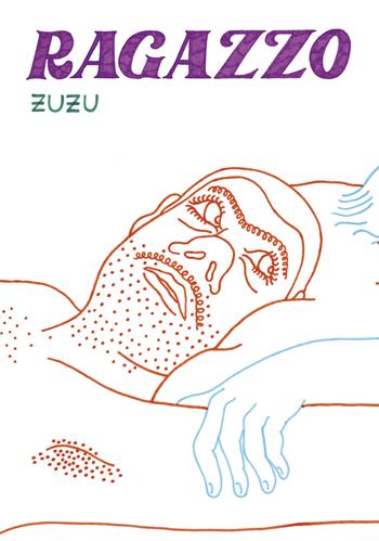 Ragazzo - Zuzu - Libro Coconino Press 2025, Coconino cult | Libraccio.it