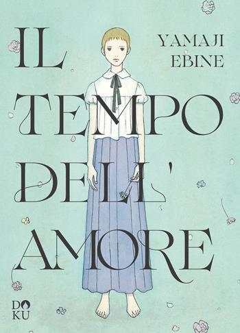 Il tempo dell'amore - Ebine Yamaji - Libro Coconino Press 2025, Doku | Libraccio.it