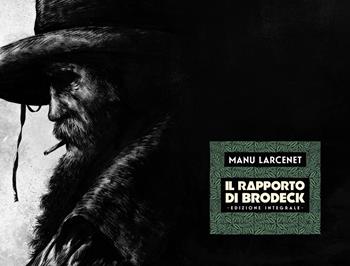 Il rapporto di Brodeck. Nuova ediz. - Manu Larcenet - Libro Coconino Press 2026, Coconino cult | Libraccio.it