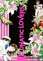 Lunatic lovers