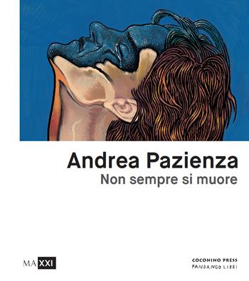 Non sempre si muore - Andrea Pazienza - Libro Coconino Press 2026, Coconino cult | Libraccio.it