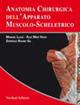 Anatomia chirurgica dell'apparato muscolo-scheletrico. Con CD-ROM - Manuel Llusá, Alex Merí, Domingo Ruano - Libro Verduci 2009 | Libraccio.it