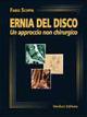 Ernia del disco. Un approccio non chirurgico - Fabio Scoppa - Libro Verduci 2009 | Libraccio.it