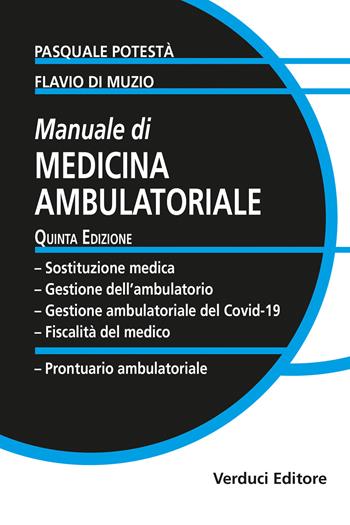 Manuale di medicina ambulatoriale - Pasquale Potestà, Flavio Di Muzio - Libro Verduci 2020 | Libraccio.it