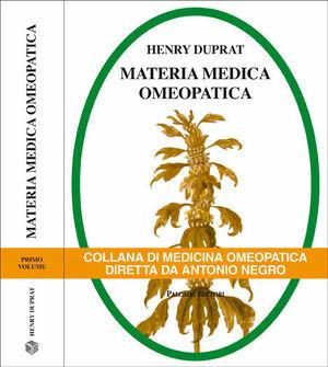 Materia medica omeopatica. Vol. 1: A-C. - Henry Duprat - Libro Palombi Editori 1984 | Libraccio.it