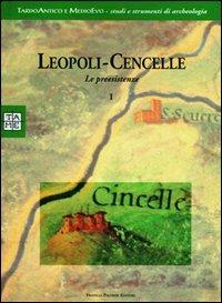 Leopoli-Cencelle. Le preesistenze. Vol. 1  - Libro Palombi Editori 1997, Tardo Antico e Medioevo | Libraccio.it