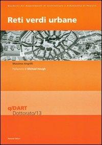 Reti verdi urbane - Massimo Angrilli - Libro Palombi Editori 2003, Quaderni del dipart. di arch. di Pescara | Libraccio.it
