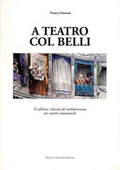 A teatro col Belli. Il sublime ridicolo del melodramma nei sonetti romaneschi