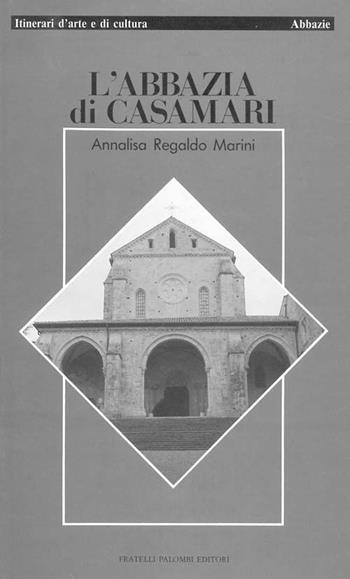 L' abbazia di Casamari - Annalisa Regaldo Marini - Libro Palombi Editori 1992, Itinerari didattici d'arte e di cultura | Libraccio.it