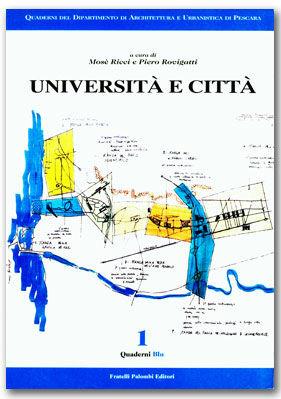 Università e città - Mosè Ricci, Piero Rovigatti - Libro Palombi Editori 1996 | Libraccio.it