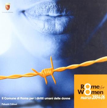 Rome for women, marzo 2004-06  - Libro Palombi Editori 2005 | Libraccio.it