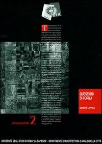 Questioni di forma - Giuseppe Cappelli - Libro Palombi Editori 1997, Groma quaderni | Libraccio.it