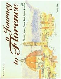 A Journey to Florence - Danièle Ohnheiser - Libro Palombi Editori 2000, Voyage à... | Libraccio.it