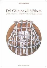 Dal chinino all'alfabeto - Giovanna Alatri - Libro Palombi Editori 2000 | Libraccio.it