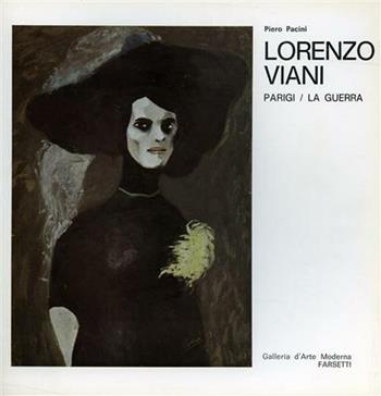 Lorenzo Viani. Parigi La Guerra. Ediz. illustrata  - Libro Firenzelibri 1982, FarsettiArte | Libraccio.it