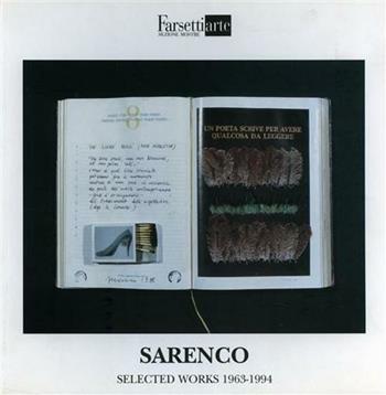 Sarenzo. Dialogo tra Enrico Mascelloni e Sarenco. Selected works 1963-1994. Ediz. illustrata  - Libro Firenzelibri 2001, FarsettiArte | Libraccio.it