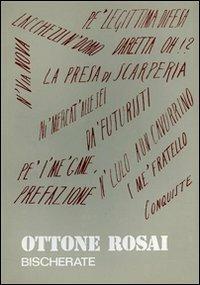 Ottone Rosai bischerate - Ottone Rosai - Libro Firenzelibri 1990, FarsettiArte | Libraccio.it
