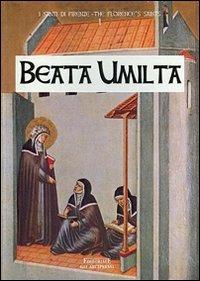 Sguardo sulla santa umiltà. Contempling on holy humilty. Ediz. bilingue - Julia B. Holloway - Libro Firenzelibri 2003, Gli Arcipressi | Libraccio.it