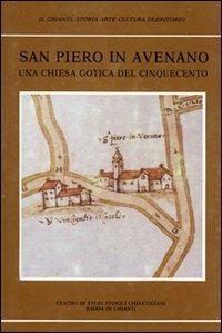 San Pietro in Avenano, una chiesa gotica del cinquecento - Renato Stopani, A. Baglione, G. Carla Romby - Libro Firenzelibri 1989 | Libraccio.it