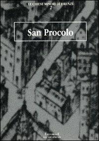 San Procolo - Renato Stopani - Libro Firenzelibri 2002, Gli Arcipressi | Libraccio.it