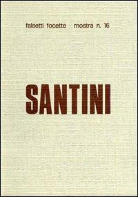 Renato Santini. Ediz. illustrata  - Libro Firenzelibri 1978, FarsettiArte | Libraccio.it