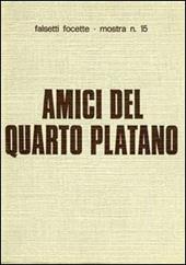 Amici del quarto platano. Ediz. illustrata