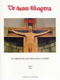Il cristo di San Vincenzo a Torri - Renato Stopani, Fabrizio Vanni - Libro Firenzelibri 2014 | Libraccio.it