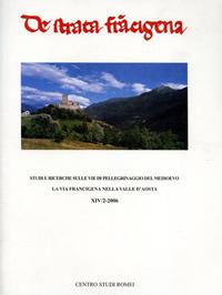 La via francigena nella valle d'Aosta - Renato Stopani, Fabrizio Vanni, Pierpaolo Careggio - Libro Firenzelibri 2006, De Strata Francigena | Libraccio.it