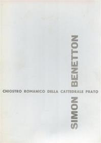 Sculture di Simon Benetton. Catalogo della mostra (Prato, 7 ottobre-31 ottobre 1972). Ediz. numerata  - Libro Firenzelibri 1972, FarsettiArte | Libraccio.it