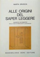 Alle origini del saper leggere. Giuseppe De Robertis dalla Voce ai primi scritti leopardiani