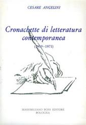 Cronachette di letteratura contemporanea (1919-1971)