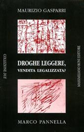 Droghe leggere, vendita legalizzata?