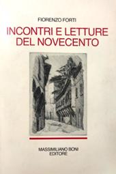 Incontri e letture del Novecento (1940-1980)