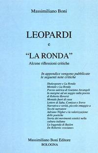 Leopardi e «La Ronda». Alcune riflessioni critiche - Massimiliano Boni - Libro Firenzelibri 2013, I libri di Massimiliano Boni | Libraccio.it