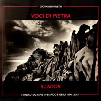 Voci di pietra. Fotografie in bianco e nero 1990-2014-Black and white photographs 1990-2014. Ediz. illustrata - Giovanni Fanetti - Libro Firenzelibri 2023 | Libraccio.it